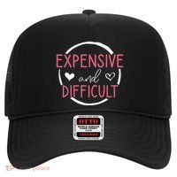 Funny Saying Expensive and Difficult Cute Heart Hat thumb 0
