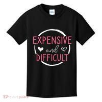 Funny Saying Expensive and Difficult Cute Heart Kids T-Shirt thumb 0