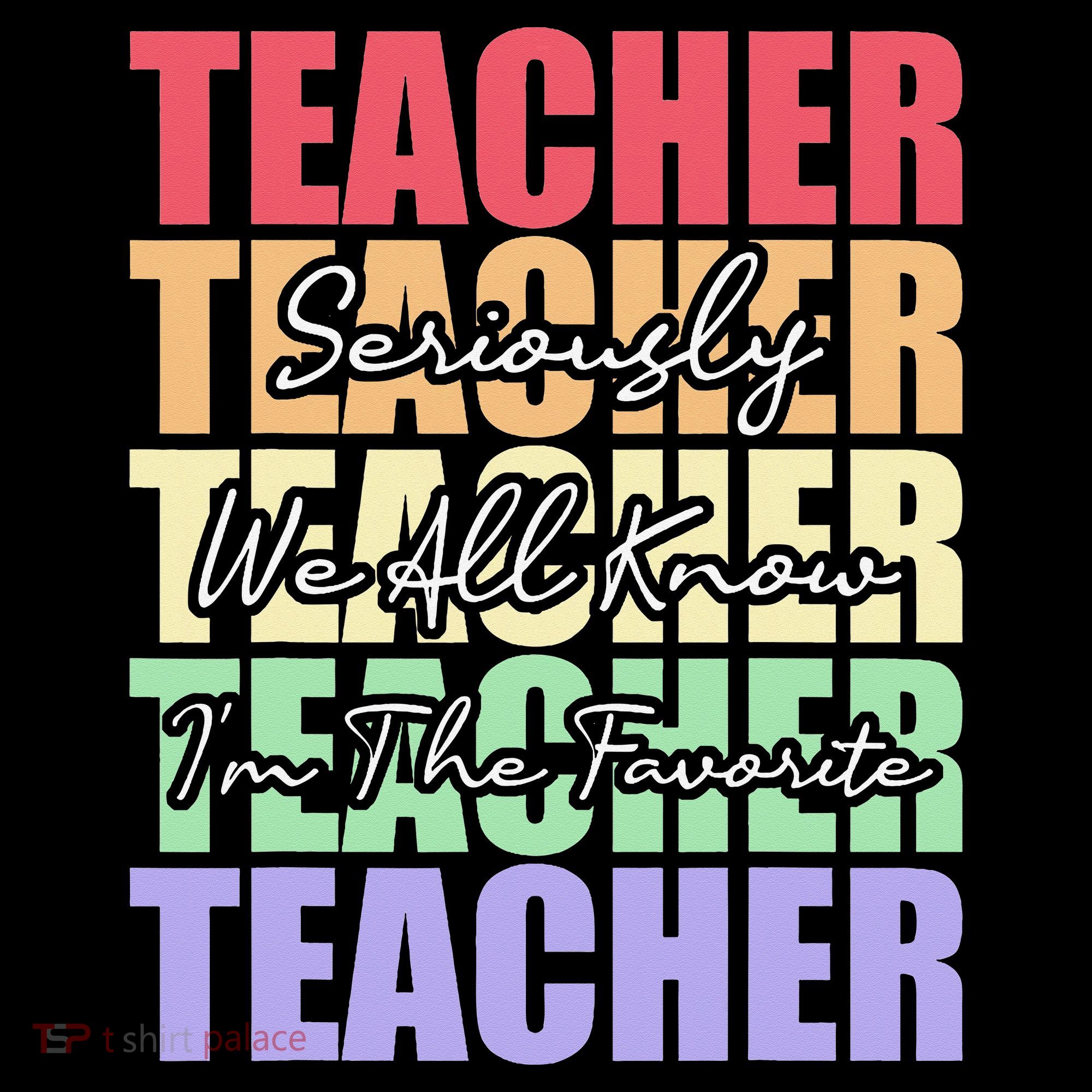 Funny Saying For Teacher Seriously Im The Favorite Teacher Coffee Mug