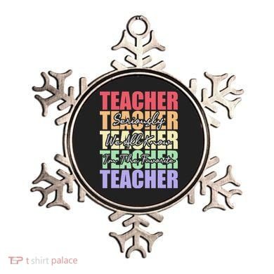 Funny Saying For Teacher Seriously Im The Favorite Teacher Ornament