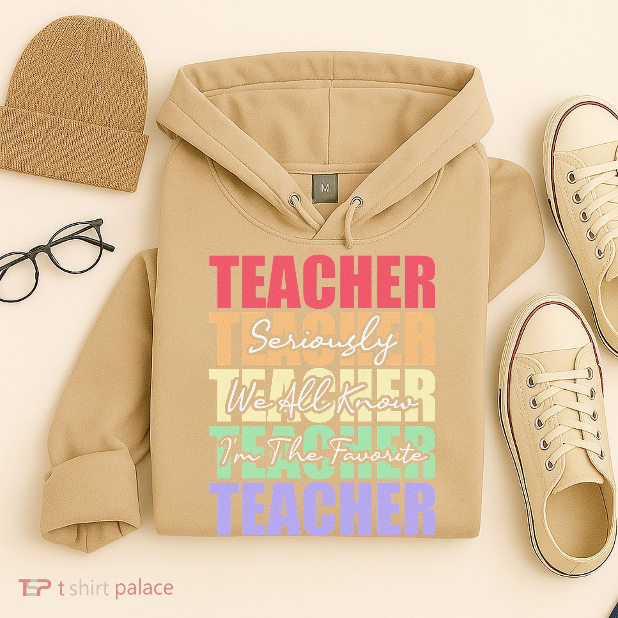 Funny Saying For Teacher Seriously Im The Favorite Teacher Hoodie