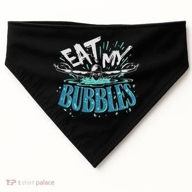 Funny Swimming Float Eat My Bubbles USA-Made Doggie Bandana