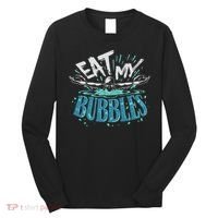 Funny Swimming Float Eat My Bubbles Long Sleeve Shirt thumb 0