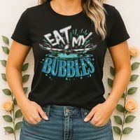 Funny Swimming Float Eat My Bubbles Women's T-Shirt thumb 2