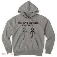 Funny Stick Figure Gym Jokes Bro Have You Been Working Out Hoodie thumb 0