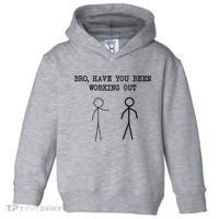 Funny Stick Figure Gym Jokes Bro Have You Been Working Out Toddler Hoodie thumb 0