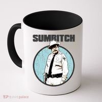 Funny Sumbitch 70's Movie Quote Coffee Mug thumb 0
