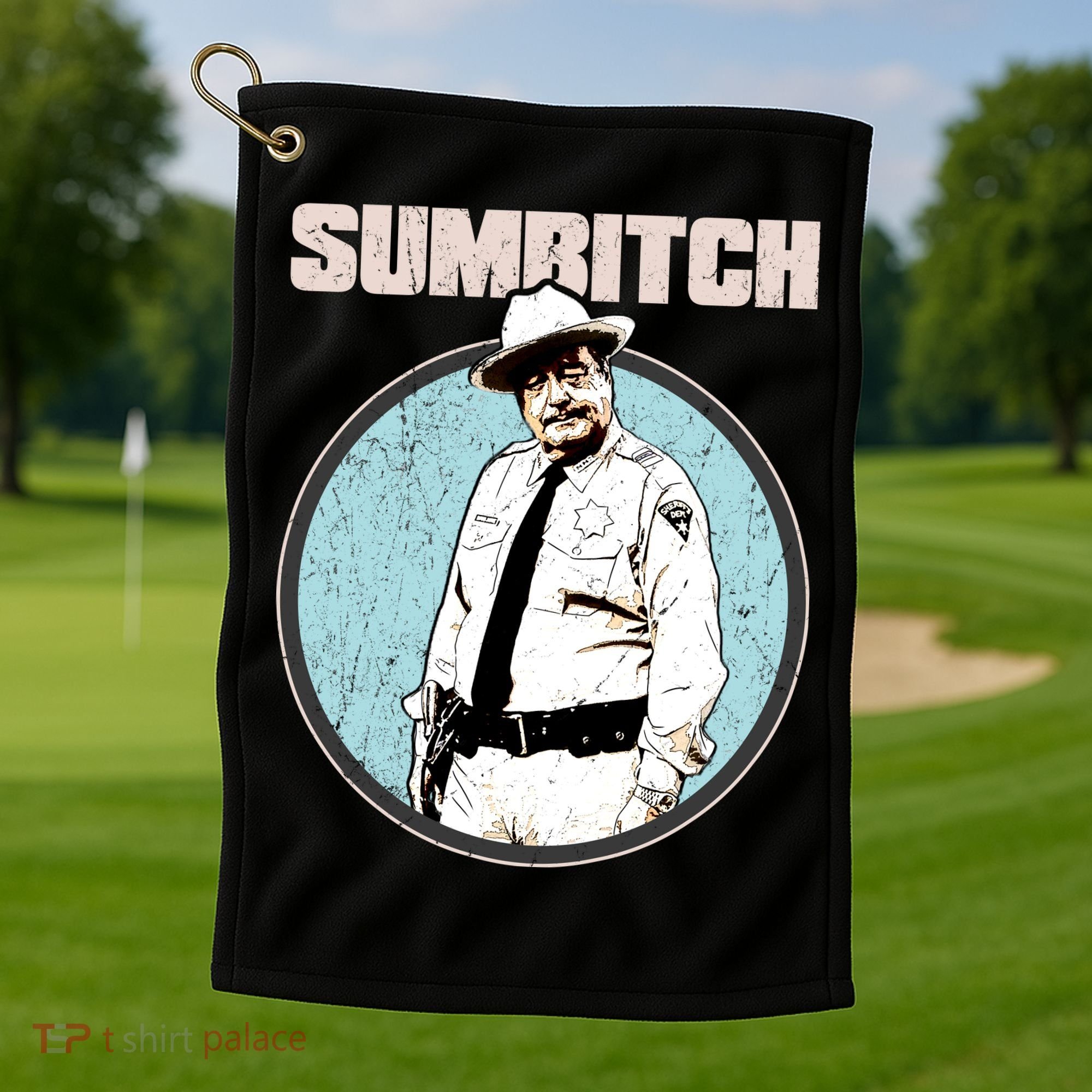 Funny Sumbitch 70's Movie Quote Golf Towel