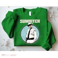Funny Sumbitch 70's Movie Quote Sweatshirt thumb 2