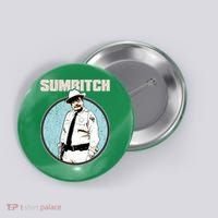 Funny Sumbitch 70's Movie Quote Button thumb 0