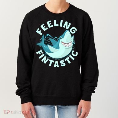 Funny Shark Feeling Fintastic Shark Week Fan Women's Sweatshirt