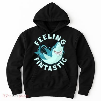 Funny Shark Feeling Fintastic Shark Week Fan Hoodie