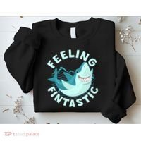 Funny Shark Feeling Fintastic Shark Week Fan Sweatshirt thumb 2