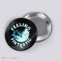 Funny Shark Feeling Fintastic Shark Week Fan Button thumb 0