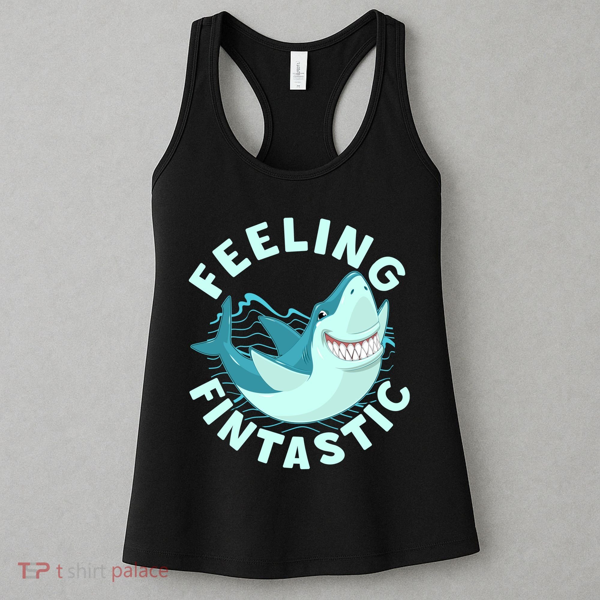 Funny Shark Feeling Fintastic Shark Week Fan Women's Tank Top