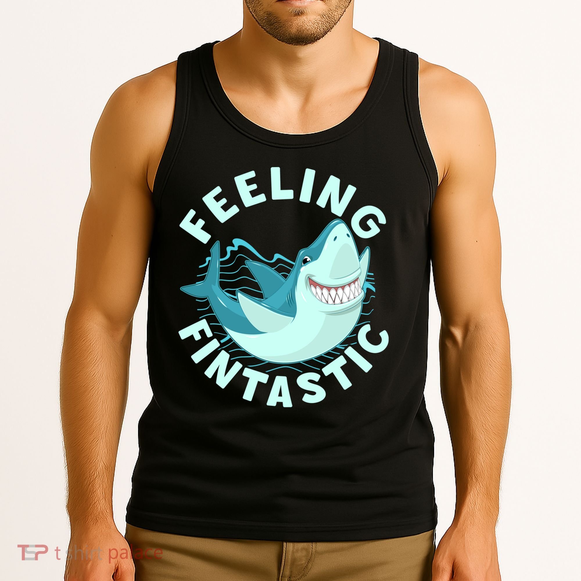 Funny Shark Feeling Fintastic Shark Week Fan Tank Top