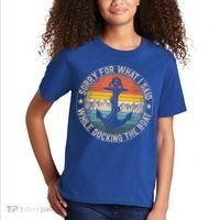 Funny Sorry For What I Said While Docking The Boat Kids T-Shirt thumb 2