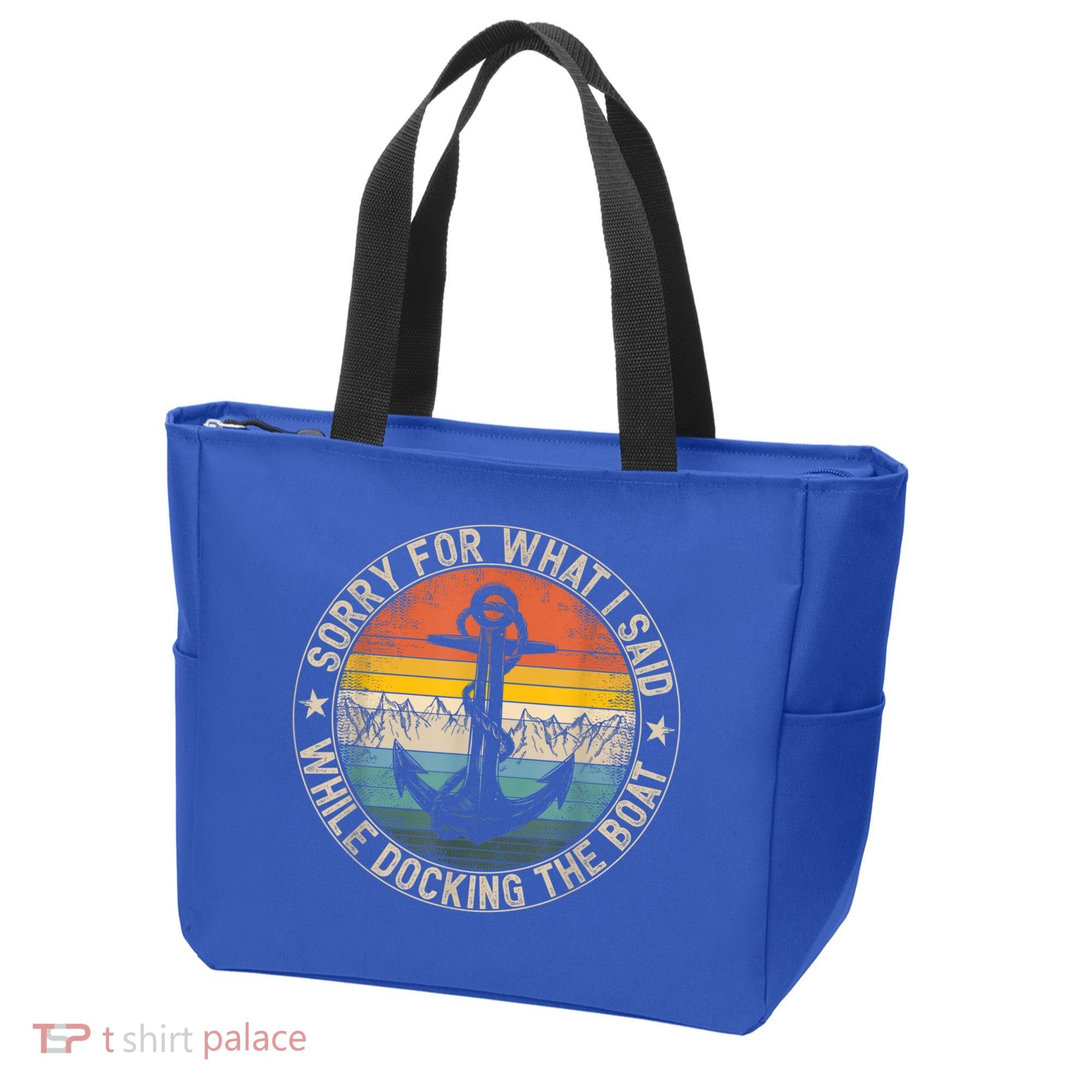 Funny Sorry For What I Said While Docking The Boat Tote Bag