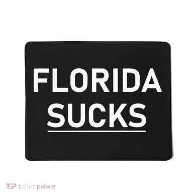 Florida Sucks Mousepad