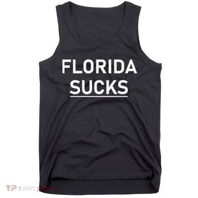 Florida Sucks Tank Top