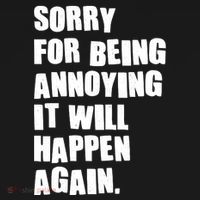 Funny Sorry For Being Annoying It Will Happen Again USA-Made Doggie Bandana thumb 2