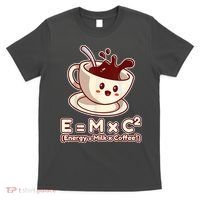 Funny Science Formula E=MC2 Energy Milk Coffee Kawaii T-Shirt thumb 0