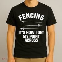 Fencing Sport Fence Foil Epee Sabre Sword Fencer T-Shirt thumb 3