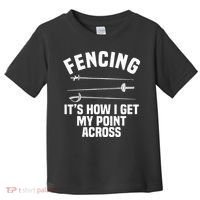 Fencing Sport Fence Foil Epee Sabre Sword Fencer Toddler T-Shirt thumb 0