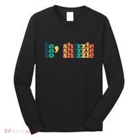 Fo Shizzle Long Sleeve Shirt thumb 0