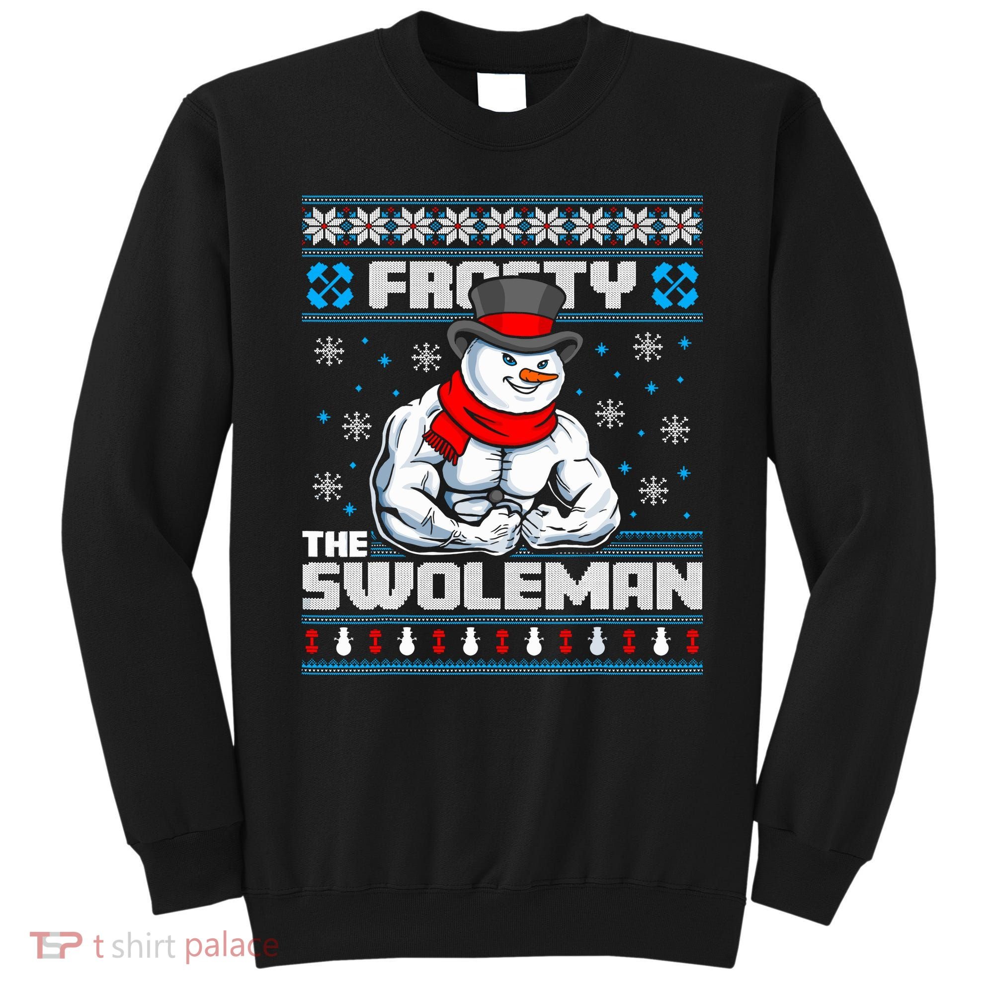 Frosty Swoleman Funny Christmas Workout Gym Weight Lifting Sweatshirt