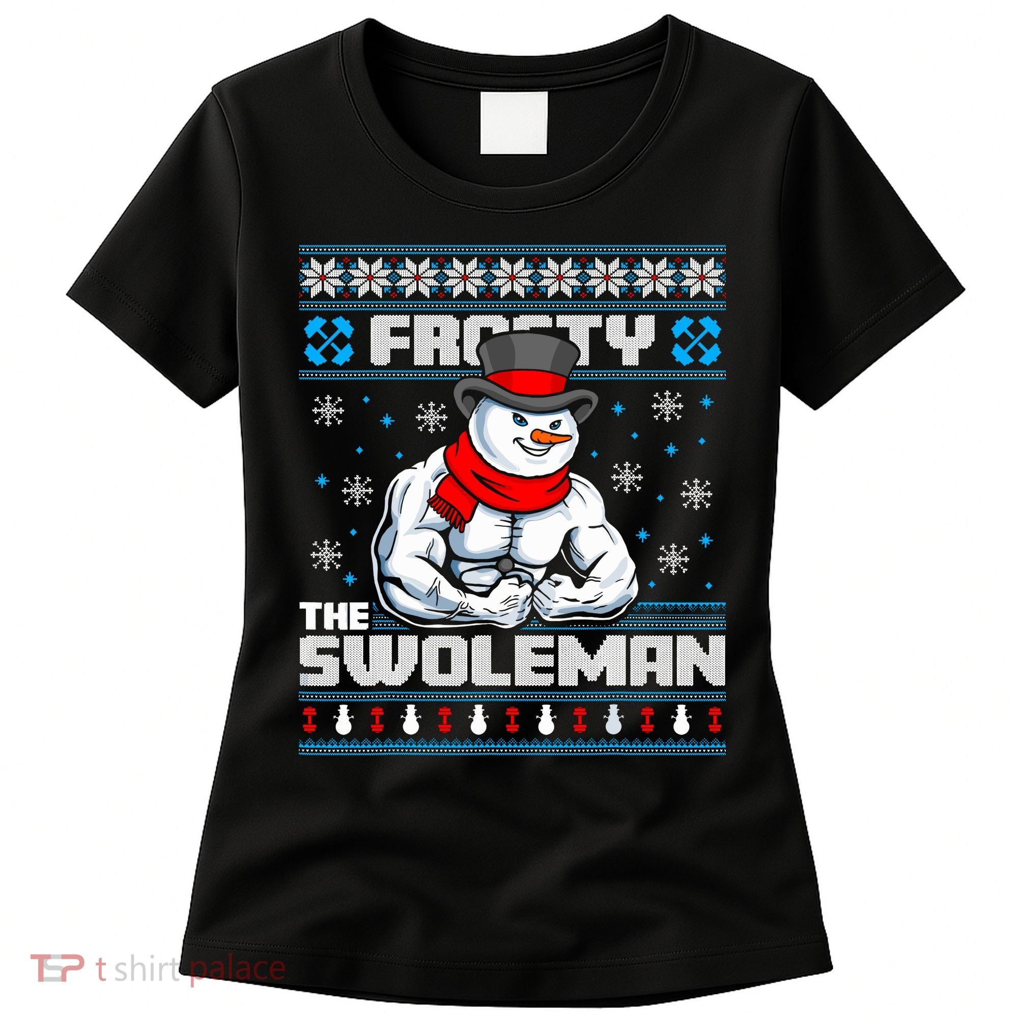 Frosty Swoleman Funny Christmas Workout Gym Weight Lifting Women's T-Shirt