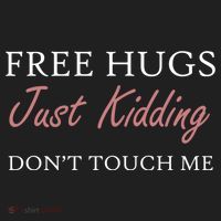 Funny Sarcastic Free Hugs Just Ding Don't Touch Me Gift Women's Sweatshirt thumb 2