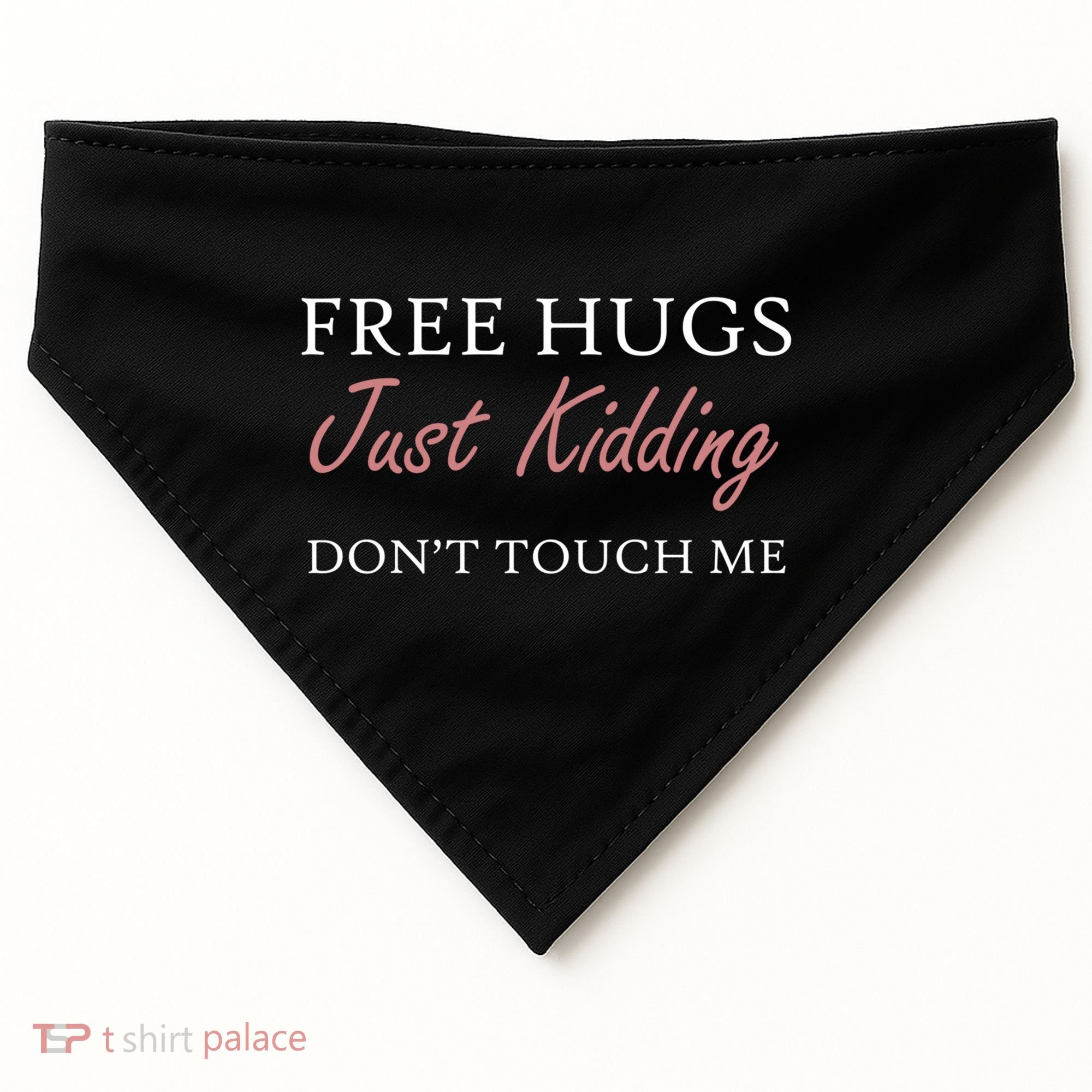 Funny Sarcastic Free Hugs Just Ding Don't Touch Me Gift USA-Made Doggie Bandana
