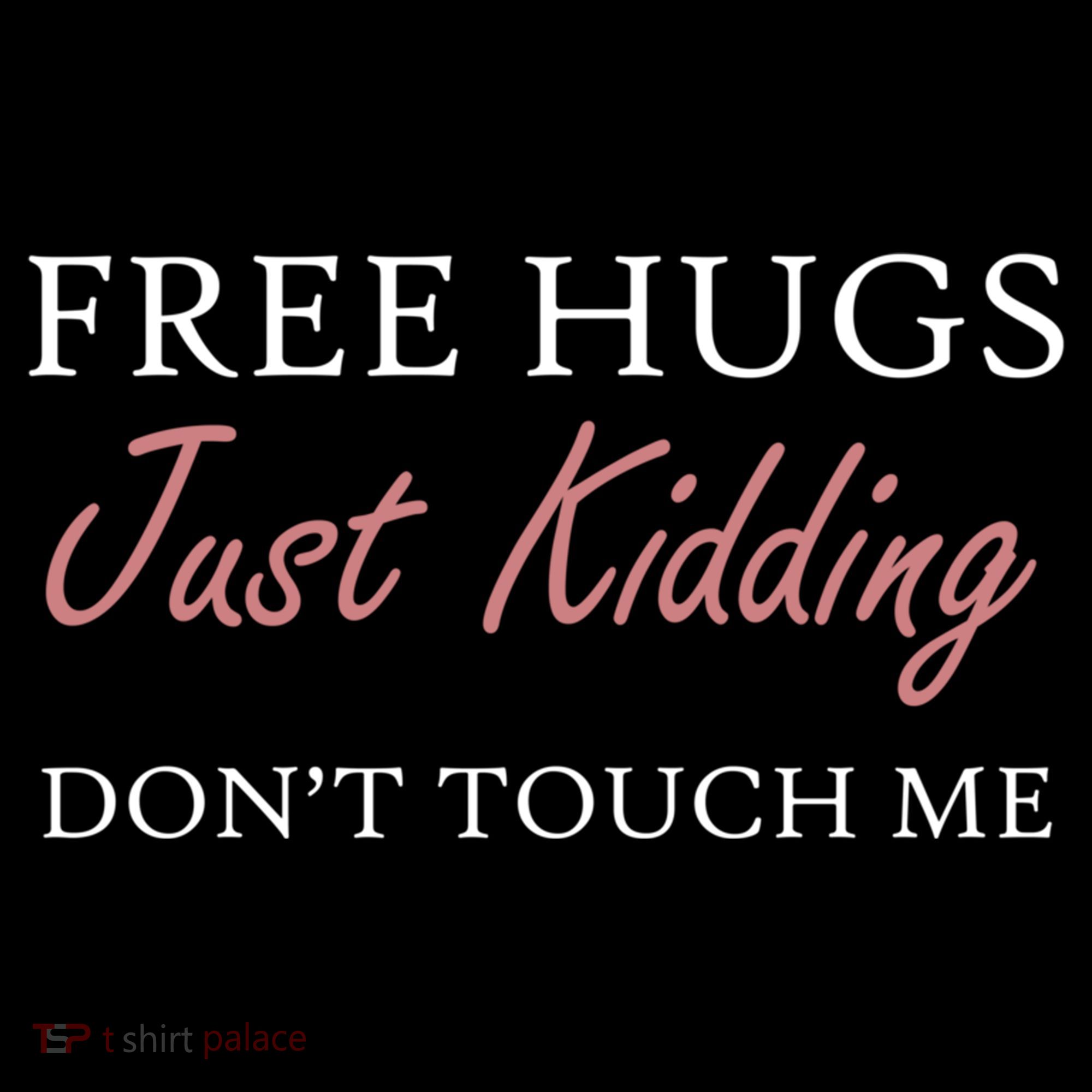 Funny Sarcastic Free Hugs Just Ding Don't Touch Me Gift Coffee Mug