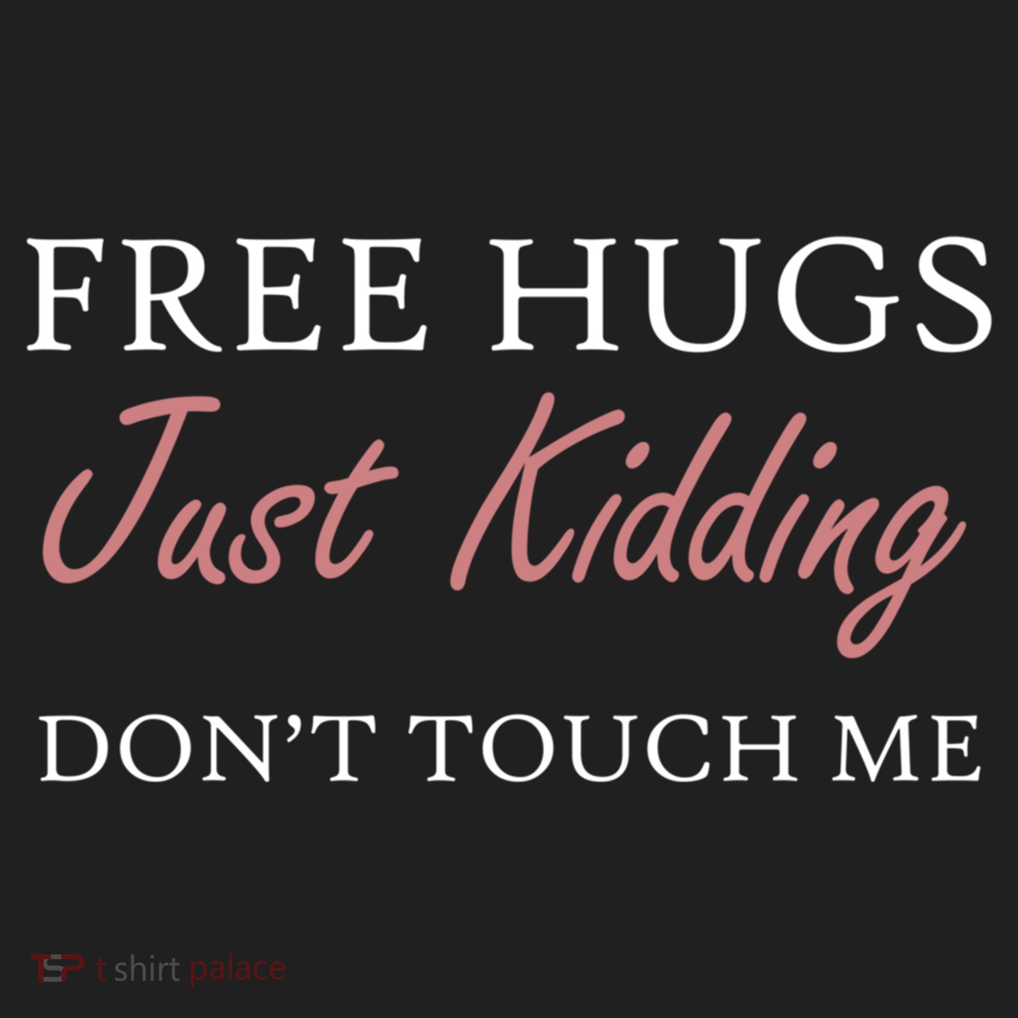 Funny Sarcastic Free Hugs Just Ding Don't Touch Me Gift Hat