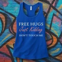 Funny Sarcastic Free Hugs Just Ding Don't Touch Me Gift Women's Tank Top thumb 3