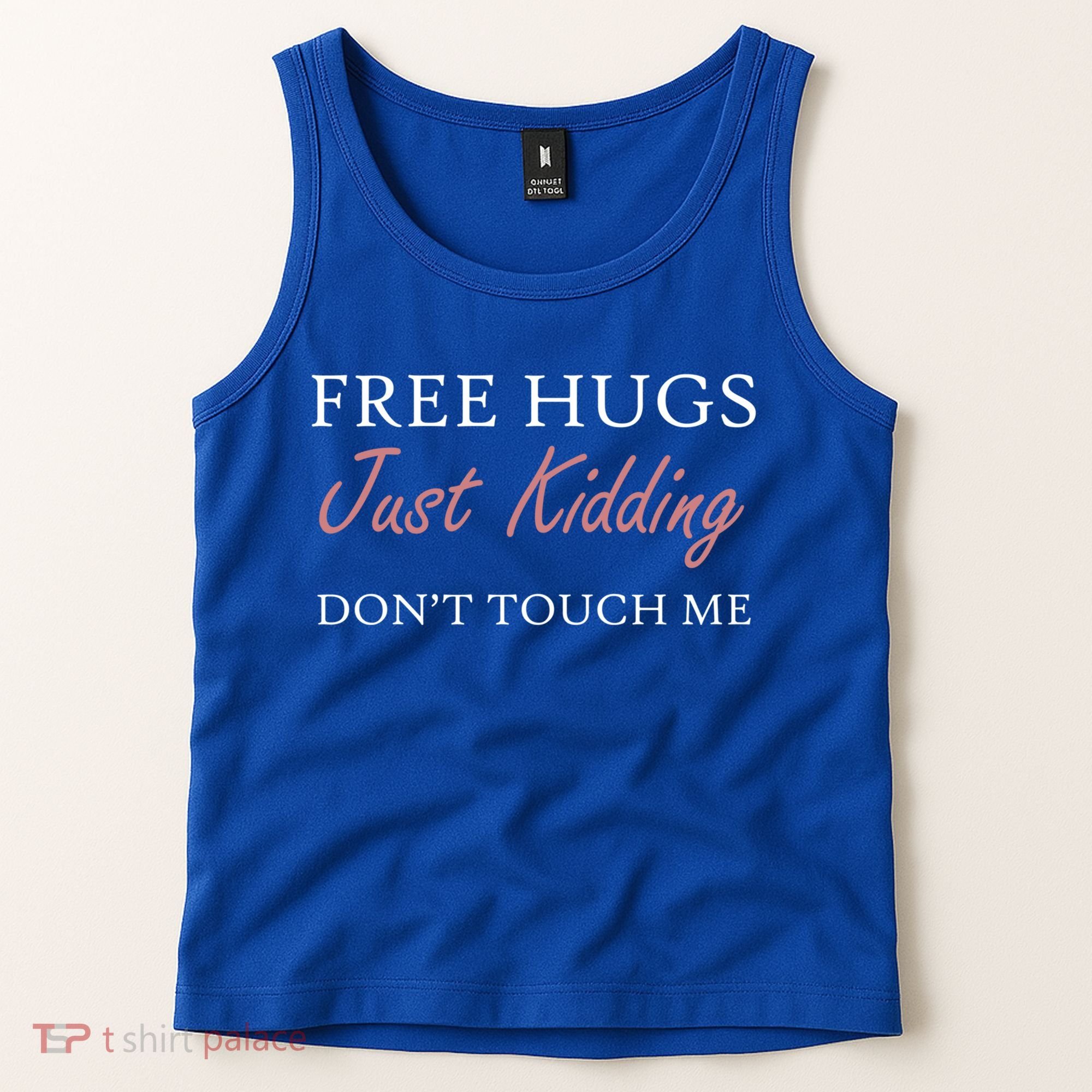 Funny Sarcastic Free Hugs Just Ding Don't Touch Me Gift Tank Top