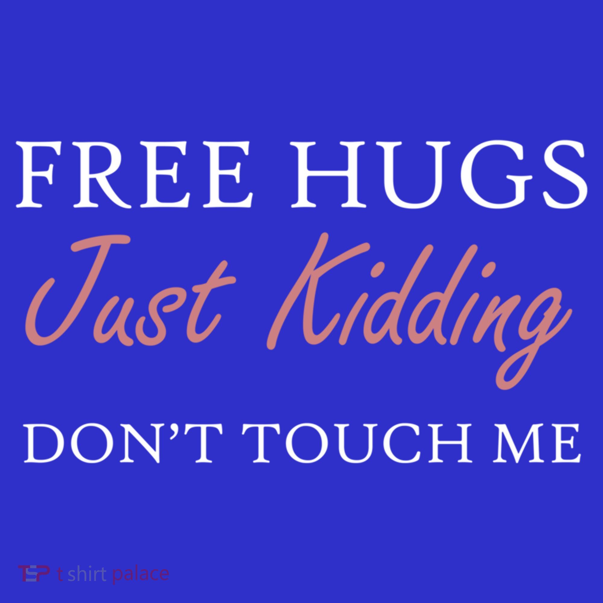 Funny Sarcastic Free Hugs Just Ding Don't Touch Me Gift Women's Long Sleeve Shirt