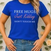 Funny Sarcastic Free Hugs Just Ding Don't Touch Me Gift Women's T-Shirt thumb 2