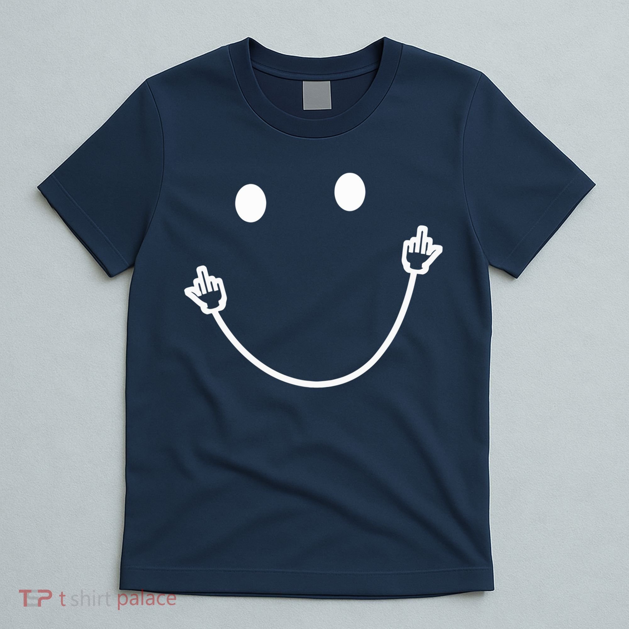 Funny Smile Face Middle Finger Sarcasm Meme Quote Gift T-Shirt