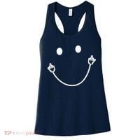 Funny Smile Face Middle Finger Sarcasm Meme Quote Gift Women's Tank Top thumb 0