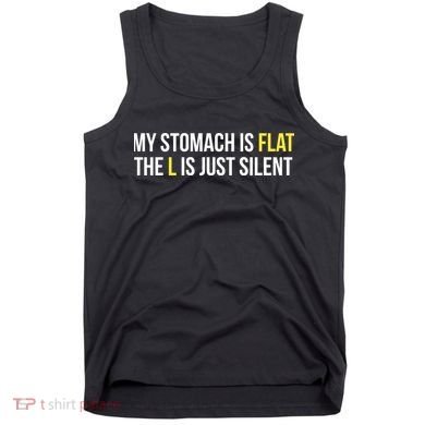 Flat Stomach Funny Saying Tank Top
