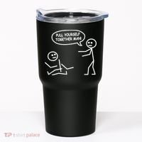 Funny Stick Figure Joke Pull Yourself Together Man Tumbler thumb 0