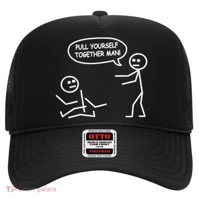 Funny Stick Figure Joke Pull Yourself Together Man Hat