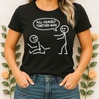 Funny Stick Figure Joke Pull Yourself Together Man Women's T-Shirt thumb 2