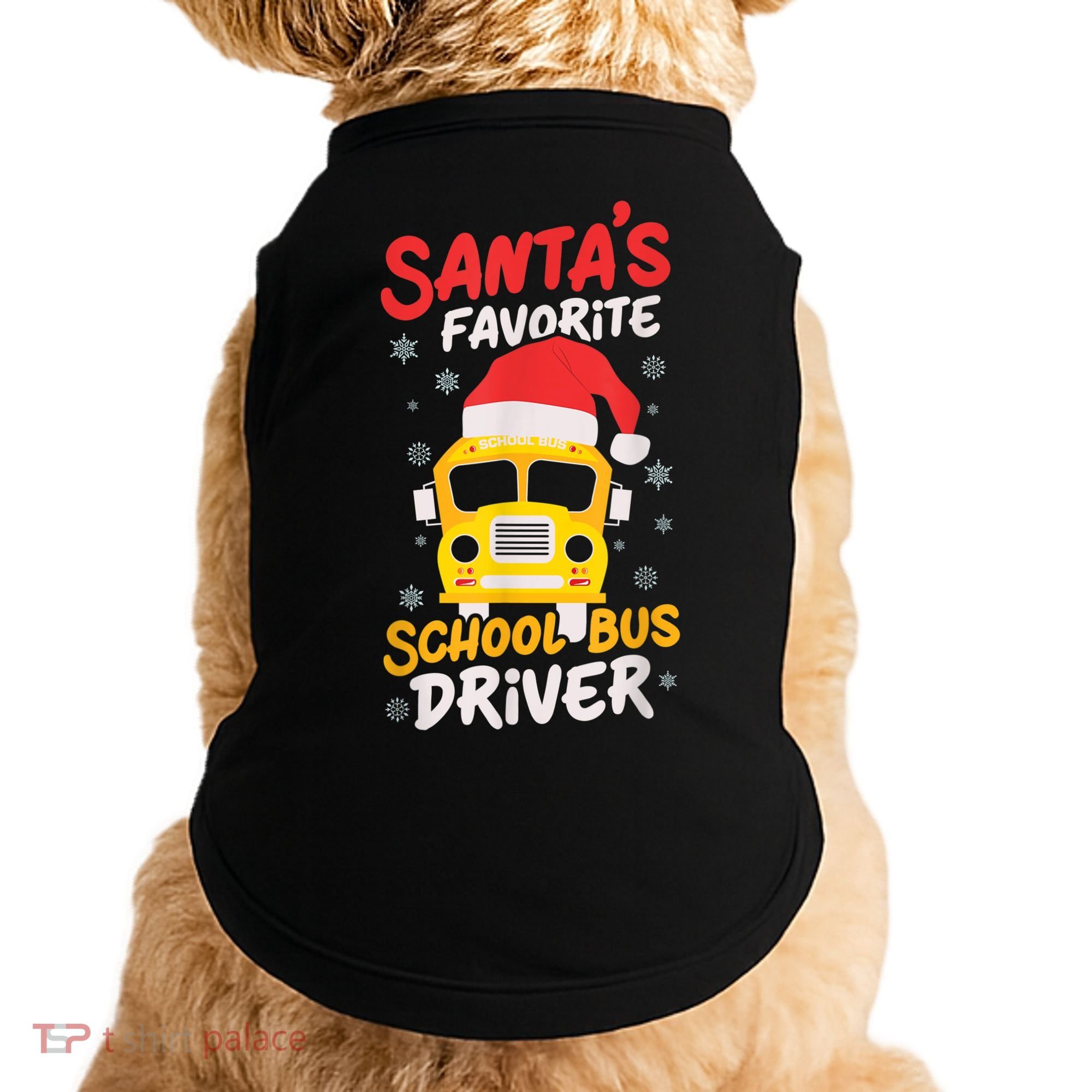 Funny Santas Favorite School Bus Driver Christmas Doggie Tank