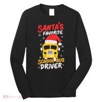 Funny Santas Favorite School Bus Driver Christmas Long Sleeve Shirt thumb 0