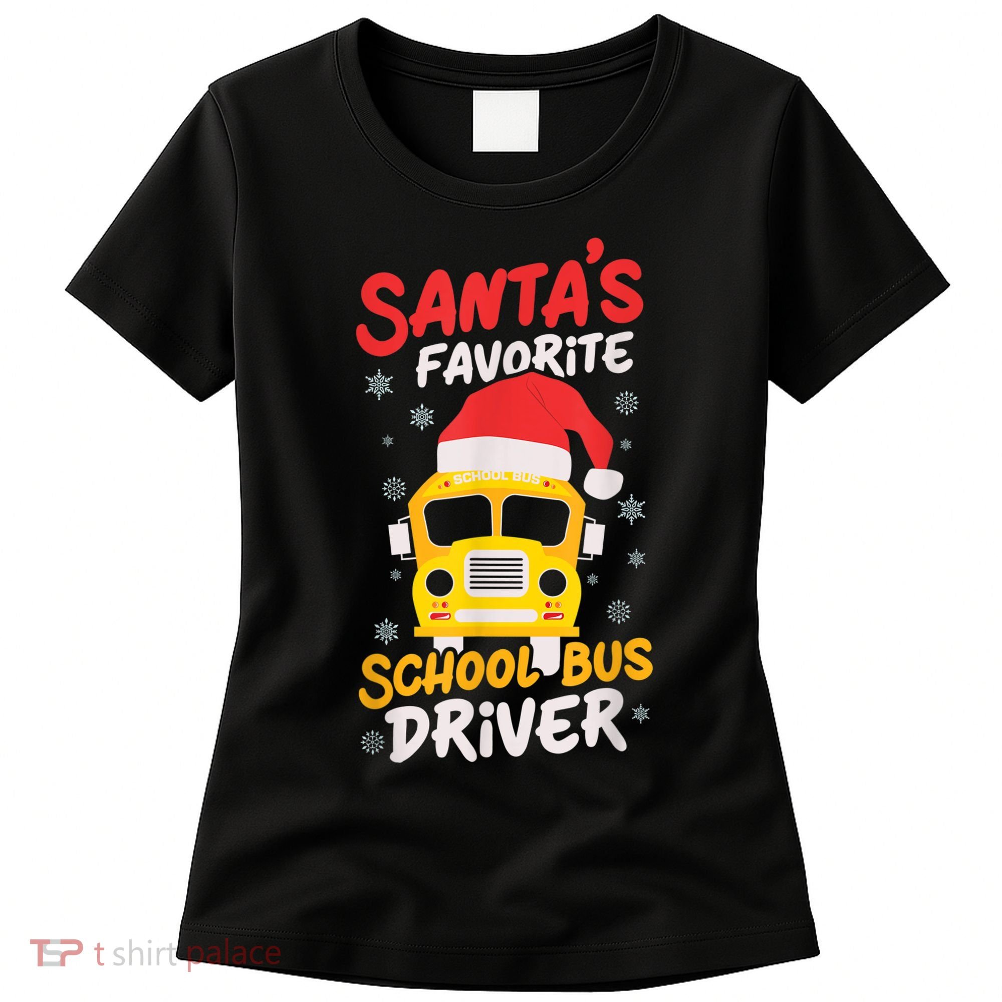 Funny Santas Favorite School Bus Driver Christmas Women's T-Shirt
