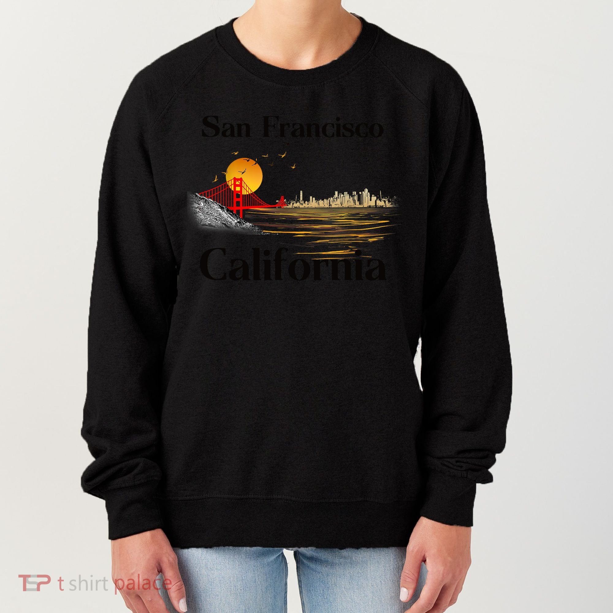 Funny San Francisco California Souvenirs Women's Sweatshirt
