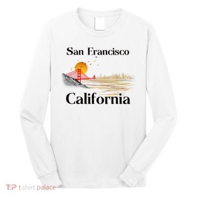 Funny San Francisco California Souvenirs Long Sleeve Shirt